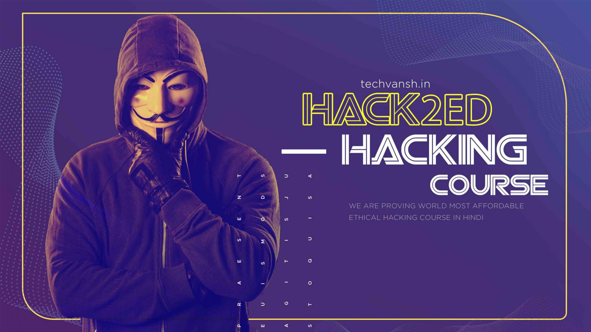 HACK2ED BEGINNERS HACKING COURSE courses.techvansh.in